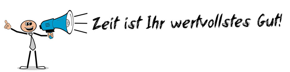 Naklejka premium Zeit ist Ihr wertvollstes Gut!