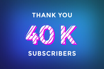 Obraz premium 40 K subscribers celebration greeting banner with Stripe Design