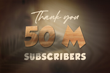 50 Million  subscribers celebration greeting banner with Oak Wood Design