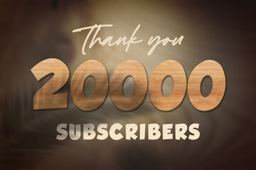 20000 subscribers celebration greeting banner with Oak Wood Design