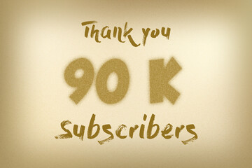 90 K  subscribers celebration greeting banner with Dust Style Design