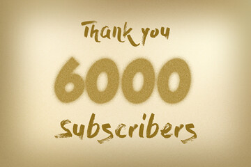 6000 subscribers celebration greeting banner with Dust Style Design