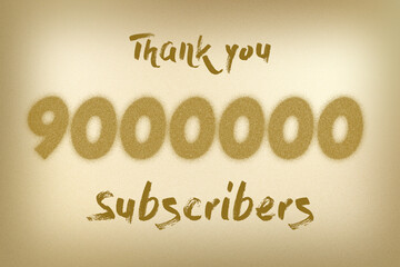9000000 subscribers celebration greeting banner with Dust Style Design