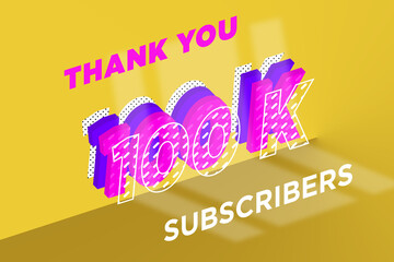 Obraz premium 100 K subscribers celebration greeting banner with Multi Layer Design