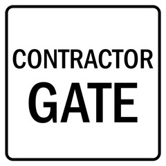 Contractor and construction parking sign contractor gate