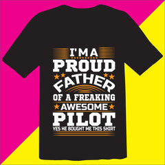 ijma proud father of a freaking awesome pilot yes he bought me this shirt 1