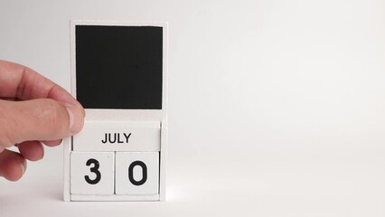 Calendar with the date July 30 and a place for designers. Illustration for an event of a certain date.