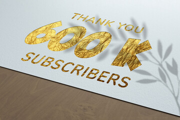 600 K  subscribers celebration greeting banner with Golden Paper Design