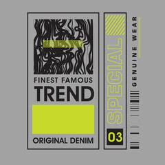 Original Denim Trend Special Genuine Wear Urban Street Look Typographic Poster Design vector t shirt print