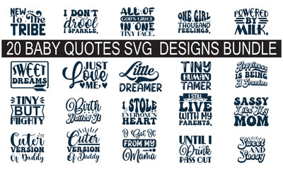Baby Quotes svg  Designs Bundle