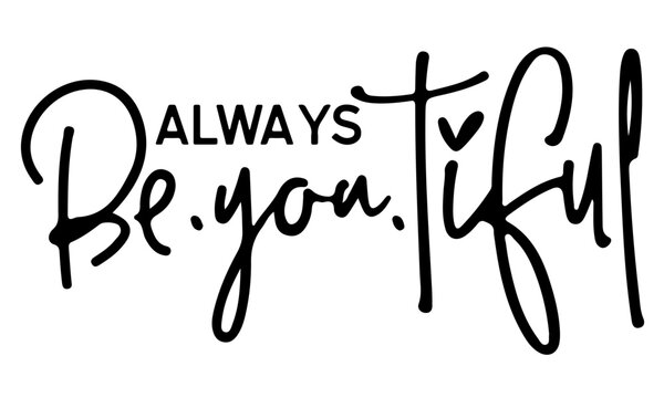 Naklejki Always Be You Tiful Svg, Makeup Bag Svg, Silhouette,  Always Beautiful Svg, Makeup Bag Svg, Makeup Svg, Cosmetic Bag Svg, Might Be Makeup Might Be Snacks Svg, Canvas Bag Svg, Tote Bag Svg