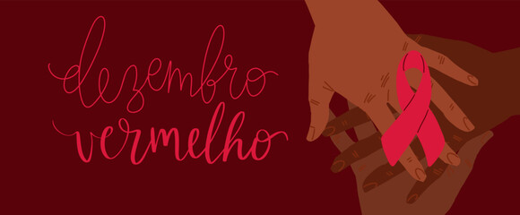 Dezembro Vermelho translation from portuguese December Red, Brazil campaign for HIV AIDS awareness. Brown human hands holding awareness ribbon vector