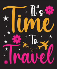 It's Time To Travel T-Shirt Design Template