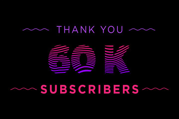 60 K  subscribers celebration greeting banner with Waves Design