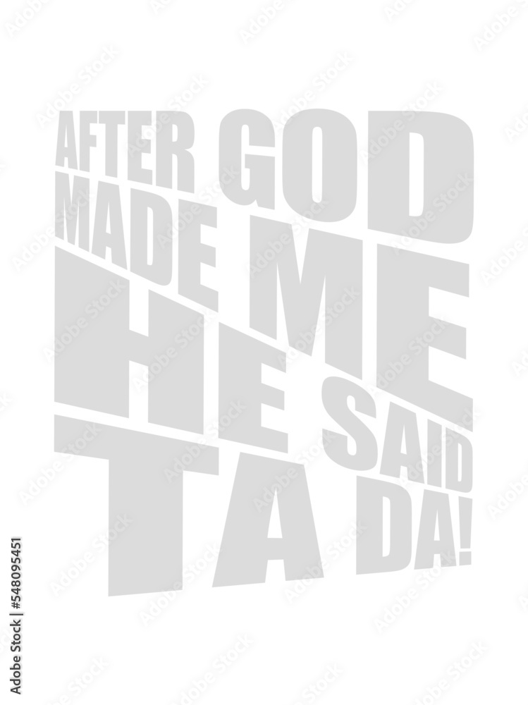 Sticker after god made me