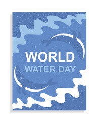 World water day. Caring for ecology and environment. Whales in ocean, uderwater fauna. Poster, cover or banner for website. Responsible and eco friendly society. Cartoon flat vector illustration