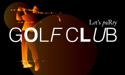 Golfclub competition poster. Template for golf competition or championship event. Dark background. Let's party golfclub.