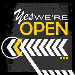 Yes, We're Open, sign and sticker vector