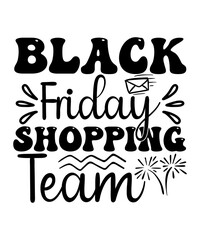 Black Friday SVG Bundle, Shopping Svg,Black Friday Crew Svg, Black Friday SVG, Thanksgiving, Svg, Wavy Letters Svg, Digital Png for Cricut & Silhouette,Black Friday Squad SVG, Black Friday Svg