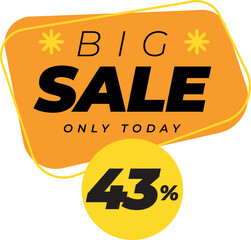 Forty three 43 percent big sales only today banner label yellow