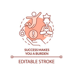 Success makes you burden red concept icon. Personal barrier. Inner limitation abstract idea thin line illustration. Isolated outline drawing. Editable stroke. Arial, Myriad Pro-Bold fonts used