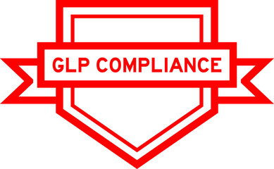 Vintage red color pentagon label banner with word GLP (Abbreviation of Good laboratory practice) compliance on white background