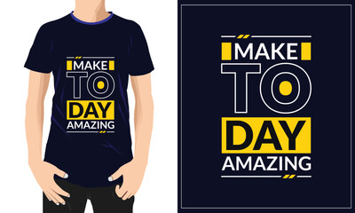 Motivational Typography T-Shirt design