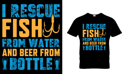 i rescue fish from water and beer from bottle. quote vector design template. Good for fishing t-shirt, poster, label, emblem print. With fish and mountain, lake vector
