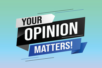 Your opinion matters word vector illustration lines 3d style for social media landing page, template, ui, web, mobile app, poster, banner, flyer, background, gift card, coupon, label, wallpaper	