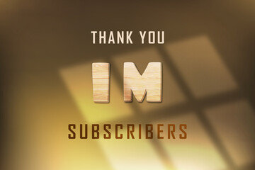 1 Millionillion subscribers celebration greeting banner with Wood Design