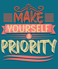 Make yourself a priority typography design