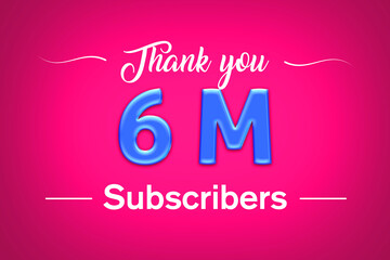 6 Million  subscribers celebration greeting banner with Blue glosse Design