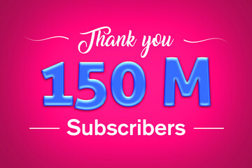 150 Million subscribers celebration greeting banner with Blue glosse Design