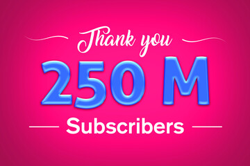 250 Million  subscribers celebration greeting banner with Blue glosse Design