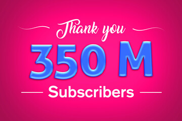 Fototapeta premium 350 Million subscribers celebration greeting banner with Blue glosse Design