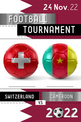Switzerland and Cameroon football match - Tournament 2022 - 3D illustration