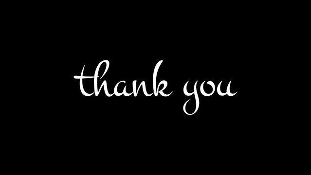 Animated thank you Handwriting Animation with white or black ink drops. Thankful Footage of handwritten text on a Black or white Background, suitable for celebration, wishes, events, message, holiday