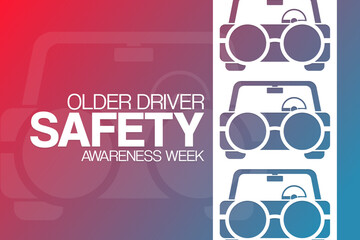 Older Driver Safety Awareness Week. Vector illustration. Holiday poster.