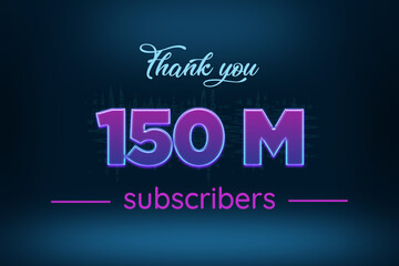Fototapeta na wymiar 150 Million subscribers celebration greeting banner with Purple Glowing Design