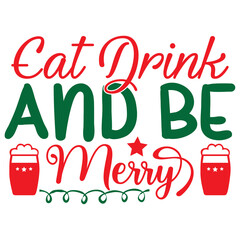 Eat Drink and Be Merry