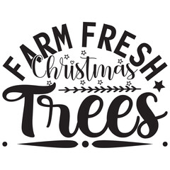 Farm Fresh Christmas Trees