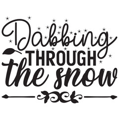 Dabbing Through the Snow