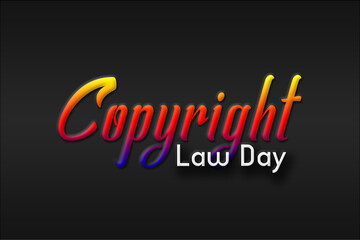 Copyright Law Day Text Design Illustration. Banner card for social media post.