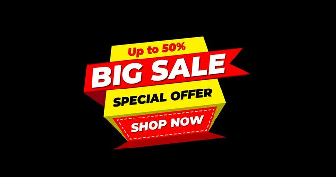Big sale animation. Up to 50% off. Special offer. Shop now. Animated is suitable for promo events, advertisements, stickers, banners, and celebrations. Black background Alpha channel