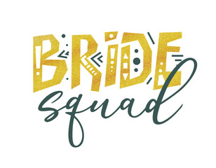 Bride tribe hand drawn lettering quote. Wedding inspiration calligraphy crd isolated on white background. Typography romantic bohemian poster. Vector invitation illustration