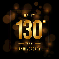 130th Anniversary. Anniversary template design with golden font for celebration events, weddings, invitations and greeting cards. Vector illustration