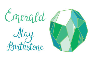 May birthstone Emerald. Vector illustration of green crystal with hand lettering. Healing crystal, zodiac stone
