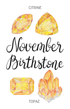 November birthstones set: Citrine Yellow Topaz. Watercolor crystals with hand lettering isolated on white background. Healing crystals, zodiac stones