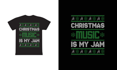 Christmas t shirt design. Christmas Music Is My Jam. t shirt design