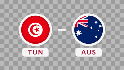 Tunisia vs Australia Match Design Element. Flags Icons isolated on transparent background. Football Championship Competition Infographics. Announcement, Game Score, Scoreboard Template. Vector